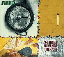 Jawbreaker : 24 Hour Revenge Therapy